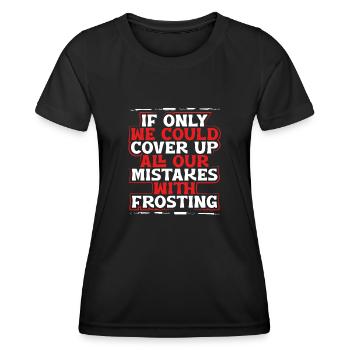 Cover all defects with frosting - Women's Functional T-Shirt - black - Front - AI Model Female 172 light (172cm)