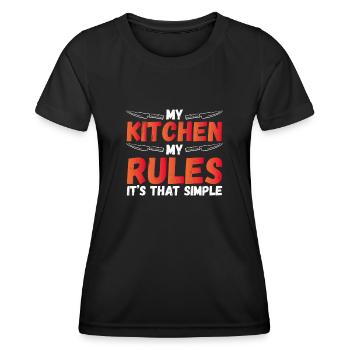 My Kitchen, My Rules - Women's Functional T-Shirt - black - Front - AI Model Female 172 light (172cm)
