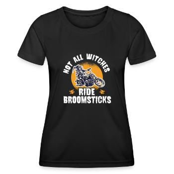 Not All Witches Ride Broomsticks Halloween Witch - Women's Functional T-Shirt - black - Front - AI Model Female 172 light (172cm)