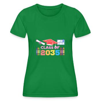 Class Of 2035 First Day Of School Grow With Me - Women's Functional T-Shirt - kelly green - Front - AI Model Female 172 dark (172cm)