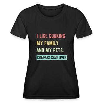 J’aime cuisiner ma famille et mes animaux de compagnie Commas Save - T-shirt sport Femme - noir - Devant - AI Model Female 172 light (172cm)