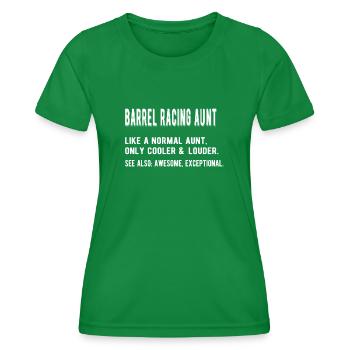 Best Barrel Racing Aunt Gift Barrel Racer Aunt - Women's Functional T-Shirt - kelly green - Front - AI Model Female 172 dark (172cm)