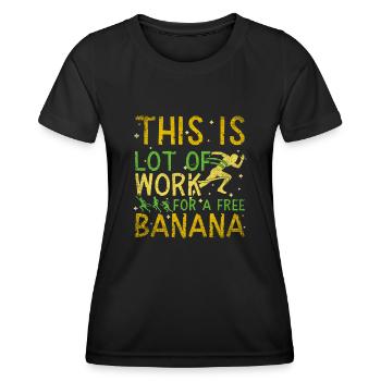 Beaucoup de travail pour les coureurs de marathon de banane gratuits - T-shirt sport Femme - noir - Devant - AI Model Female 172 light (172cm)