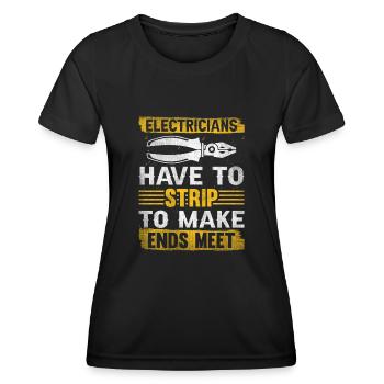 Electricians Strip To Make Ends Meet Elektriker - Women's Functional T-Shirt - black - Front - AI Model Female 172 light (172cm)