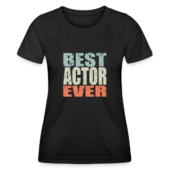 Best Schauspieler ever Schauspieler Geschenk - Frauen Funktions-T-Shirt - Schwarz - Vorne - AI Model Female 172 light (172cm)