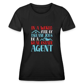 Dream Job Broker - Women's Functional T-Shirt - black - Front - AI Model Female 172 light (172cm)