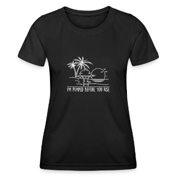 Je suis pompé avant que vous ne vous leviez, haltérophile sportif précoce - T-shirt sport Femme - noir - Devant - AI Model Female 172 light (172cm)