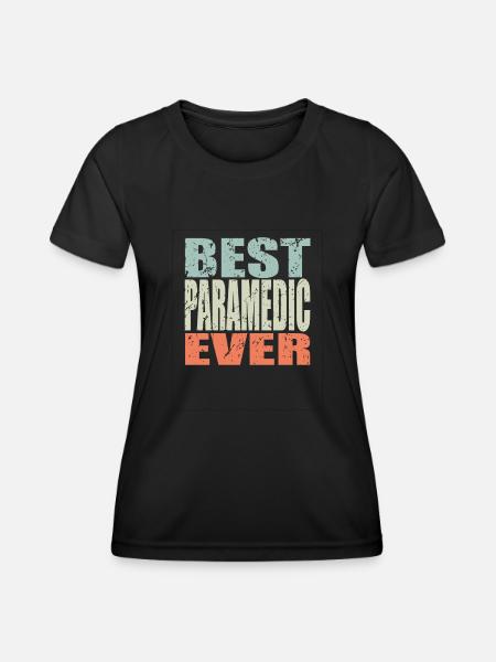 Best paramedic ever - Women's Functional T-Shirt - black