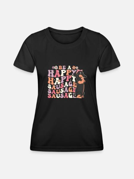 Soyez une maman de chien saucisse heureuse - T-shirt sport Femme - noir