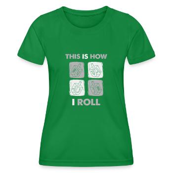 This Is How I Roll, Dreidel Menorah Hanukkah - Women's Functional T-Shirt - kelly green - Front - AI Model Female 172 dark (172cm)