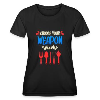 Choose your weapon wise gardeners gardening - Women's Functional T-Shirt - black - Front - AI Model Female 172 light (172cm)