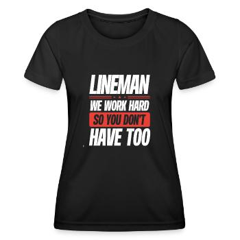 Lineman Nous travaillons dur - T-shirt sport Femme - noir - Devant - AI Model Female 172 light (172cm)