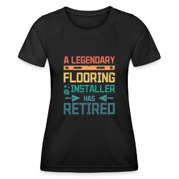 A legendary flooring installer has retired - Women's Functional T-Shirt - black - Front - AI Model Female 172 light (172cm)