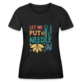 Laissez-moi mettre mon aiguille en acupuncture - T-shirt sport Femme - noir - Devant - AI Model Female 172 light (172cm)