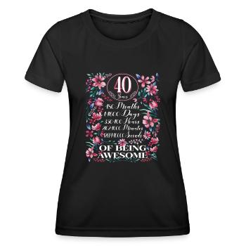 40 Years, Months Floral Women's 40th Birthday - Women's Functional T-Shirt - black - Front - AI Model Female 172 light (172cm)