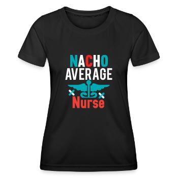 Nacho Durchschnittliche Krankenschwester - Frauen Funktions-T-Shirt - Schwarz - Vorne - AI Model Female 172 light (172cm)