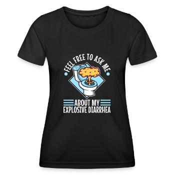 Ask me about my explosive diarrhea - Frauen Funktions-T-Shirt - Schwarz - Vorne - AI Model Female 172 light (172cm)