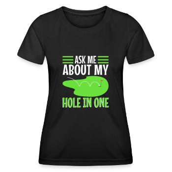 Ask me about my hole in one - Women's Functional T-Shirt - black - Front - AI Model Female 172 light (172cm)
