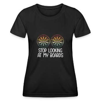 Stop looking at my boards - Women's Functional T-Shirt - black - Front - AI Model Female 172 light (172cm)