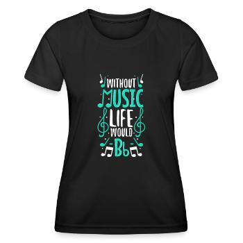 Without music life would b flat - Frauen Funktions-T-Shirt - Schwarz - Vorne - AI Model Female 172 light (172cm)