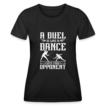 A duel is like dancing with your opponent - Women's Functional T-Shirt - black - Front - AI Model Female 172 light (172cm)