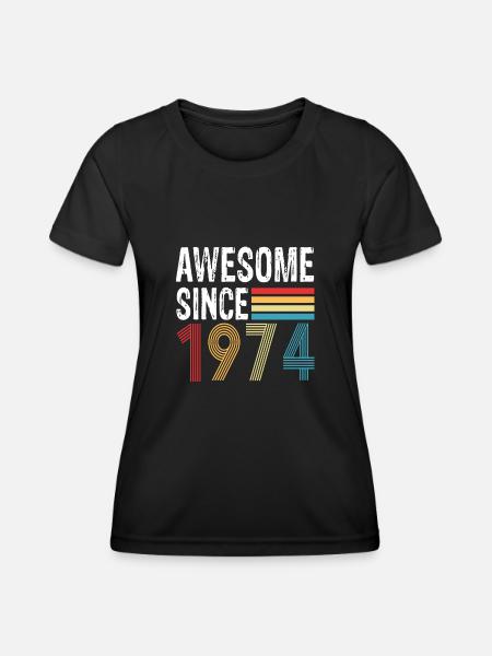 Awesome Since 1974 Geburtstag 1974 Vintage 1974 - Frauen Funktions-T-Shirt - Schwarz