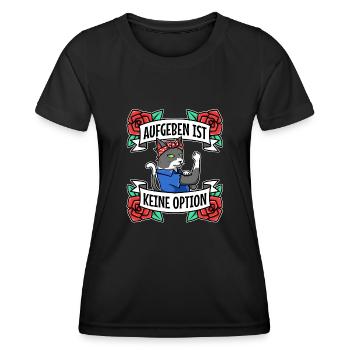 Aufgeben ist keine option - Frauen Funktions-T-Shirt - Schwarz - Vorne - AI Model Female 172 light (172cm)
