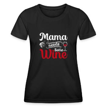 Mom needs some wine - Women's Functional T-Shirt - black - Front - AI Model Female 172 light (172cm)