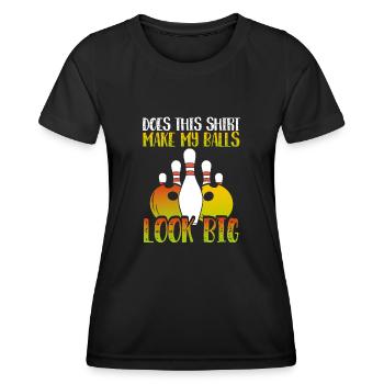 Makes my balls bigger - Women's Functional T-Shirt - black - Front - AI Model Female 172 light (172cm)