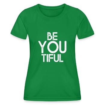 Beyoutiful Be You Tiful Achtsamkeit Yoga Beautiful - Frauen Funktions-T-Shirt - Kelly Green - Vorne - AI Model Female 172 dark (172cm)