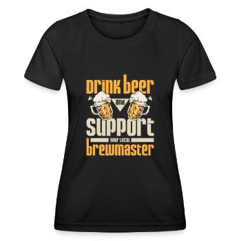 Drink beer and support your local brewmaster - Frauen Funktions-T-Shirt - Schwarz - Vorne - AI Model Female 172 light (172cm)