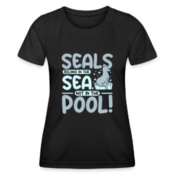 Seals belong in the sea not in the pool - Frauen Funktions-T-Shirt - Schwarz - Vorne - AI Model Female 172 light (172cm)