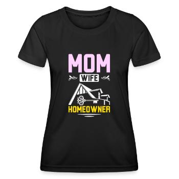 Mom wife homeowner - Frauen Funktions-T-Shirt - Schwarz - Vorne - AI Model Female 172 light (172cm)