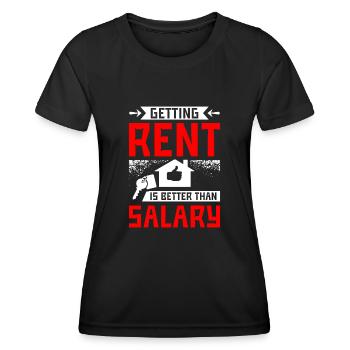 Getting rent is better than salary - Women's Functional T-Shirt - black - Front - AI Model Female 172 light (172cm)