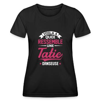 Voila à quoi ressemble tatie danseuse - T-shirt sport Femme - noir - Devant - AI Model Female 172 light (172cm)