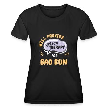 Provide Speech Therapy for Bao Bun Funny Speech - Women's Functional T-Shirt - black - Front - AI Model Female 172 light (172cm)