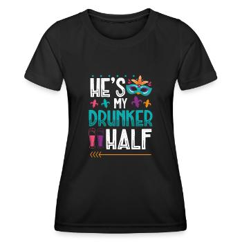 Hes My Drunken Half - Women's Functional T-Shirt - black - Front - AI Model Female 172 light (172cm)