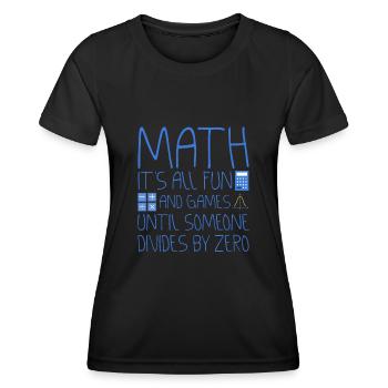 Tout le plaisir et les jeux jusqu’à ce que quelqu’un divise par zéro 2 - T-shirt sport Femme - noir - Devant - AI Model Female 172 light (172cm)