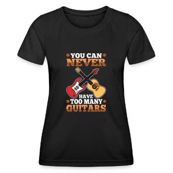 You can never have too many guitars - Women's Functional T-Shirt - black - Front - AI Model Female 172 light (172cm)