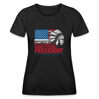 Ich Möchte Einen Indianischen Präsidenten Sehen - Frauen Funktions-T-Shirt - Schwarz - Vorne - AI Model Female 172 light (172cm)