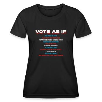 Stimmen Sie So Ab, Als Ob Sie Das Letzte - Frauen Funktions-T-Shirt - Schwarz - Vorne - AI Model Female 172 light (172cm)