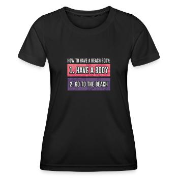 How to have a beach body, beach holiday - Women's Functional T-Shirt - black - Front - AI Model Female 172 light (172cm)