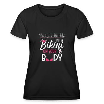 How To Get A Bikini Body, Beach Holiday - Women's Functional T-Shirt - black - Front - AI Model Female 172 light (172cm)