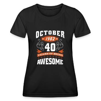 Oktober 1982 - 40. Geburtstag Geschenk. Legende. - Frauen Funktions-T-Shirt - Schwarz - Vorne - AI Model Female 172 light (172cm)