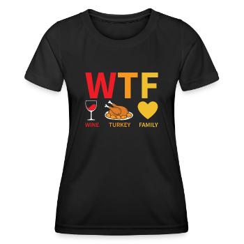 WTF Wine Turkey Family - Thanksgiving - T-shirt sport Femme - noir - Devant - AI Model Female 172 light (172cm)