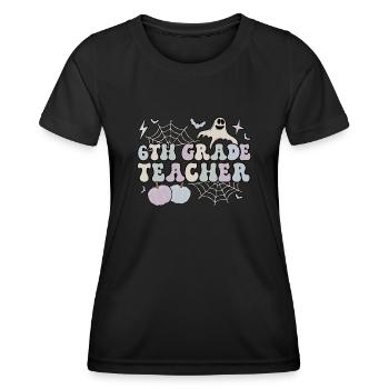 6th Grade Teacher Halloween Sixth Grade Crew - Frauen Funktions-T-Shirt - Schwarz - Vorne - AI Model Female 172 light (172cm)