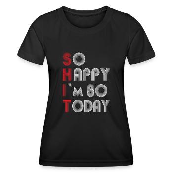 80th birthday - Women's Functional T-Shirt - black - Front - AI Model Female 172 light (172cm)