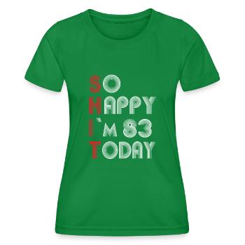 83 birthday - Women's Functional T-Shirt - kelly green - Front - AI Model Female 172 dark (172cm)
