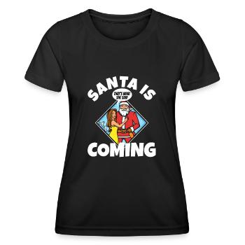 Le Père Noël arrive, c’est ce qu’elle a dit - T-shirt sport Femme - noir - Devant - AI Model Female 172 light (172cm)