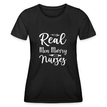 De vrais hommes épousent des infirmières - T-shirt sport Femme - noir - Devant - AI Model Female 172 light (172cm)